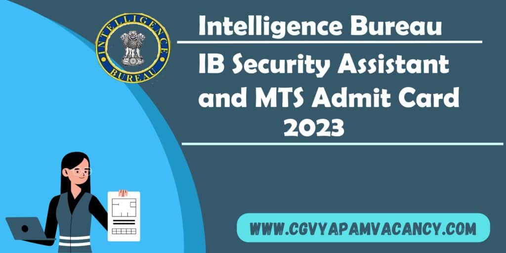 IB Security Assistant and MTS Admit Card 2023