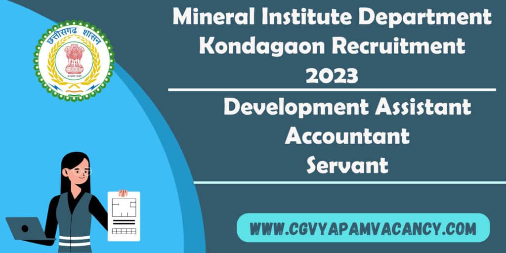 Mineral Institute Department Kondagaon Recruitment 2023