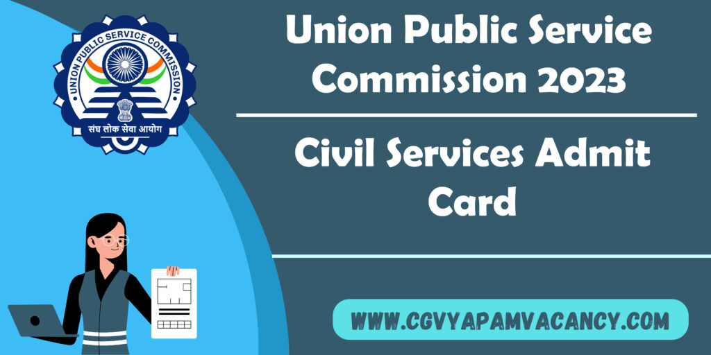 UPSC Civil Services Admit Card 2023