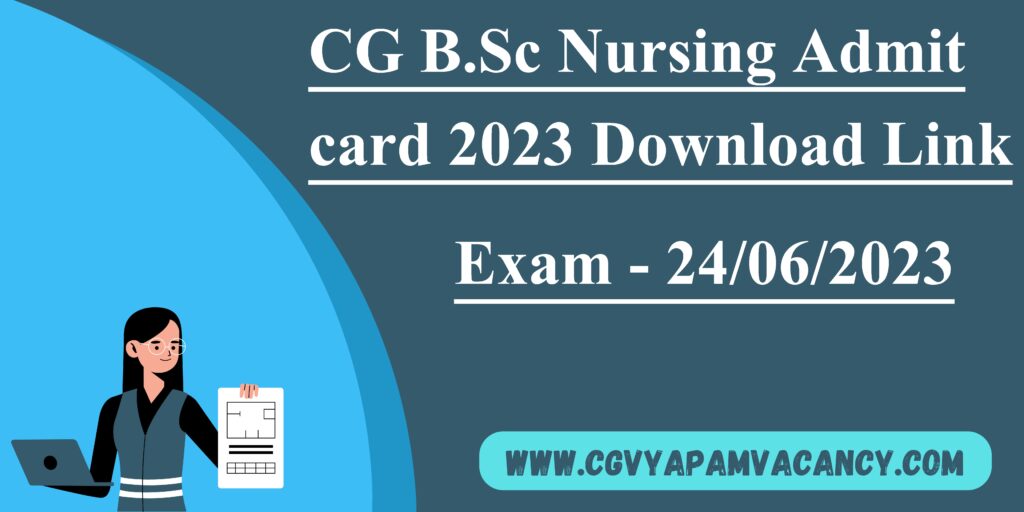 CG B.Sc Nursing Admit card 2023 Download Link
