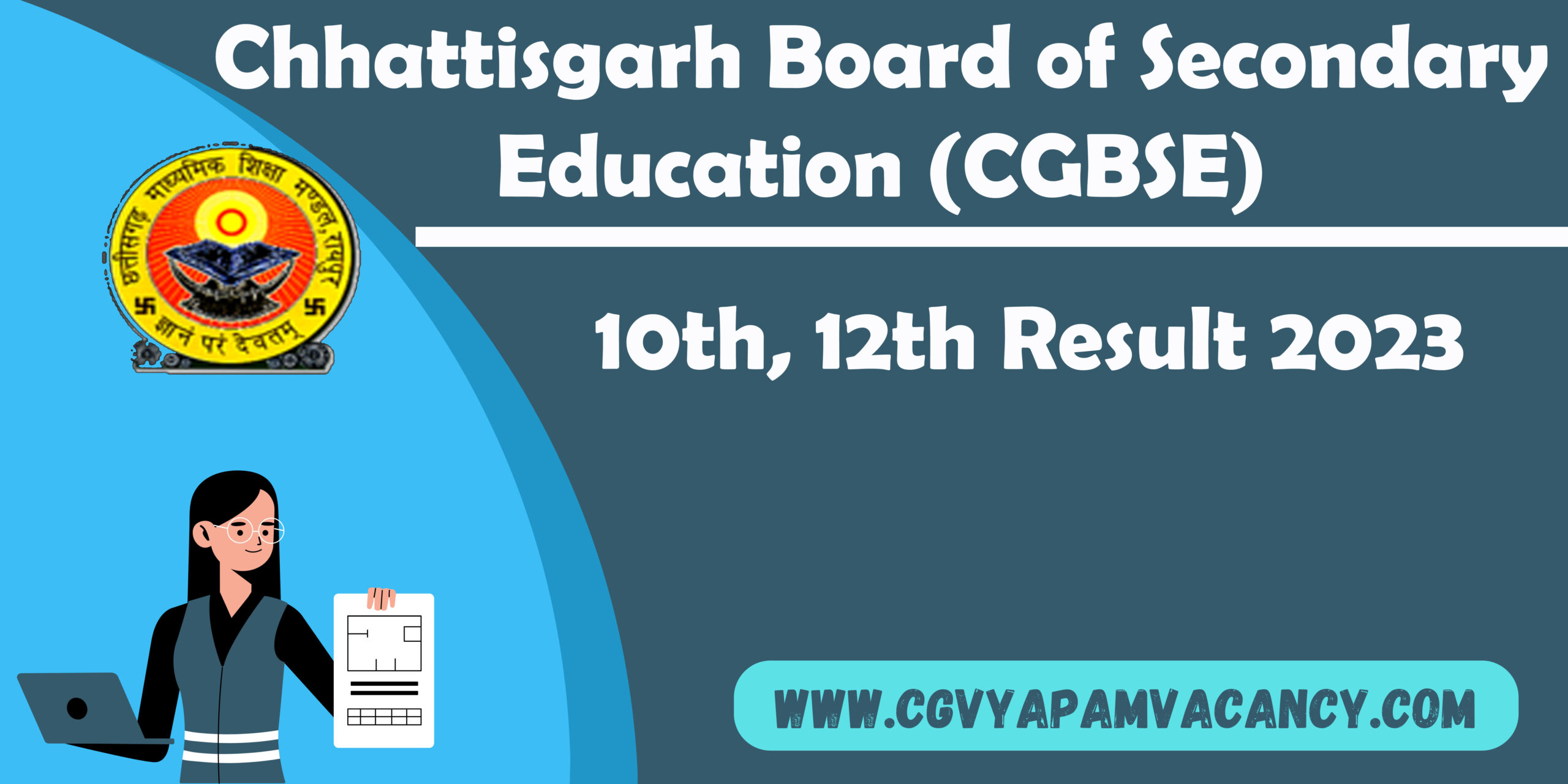CGBSE Board 10th, 12th Result 2023
